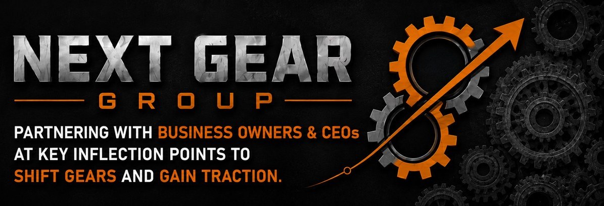 Next Gear Group — partnering with business owners and CEOs at key inflection points to shift gears and gain traction